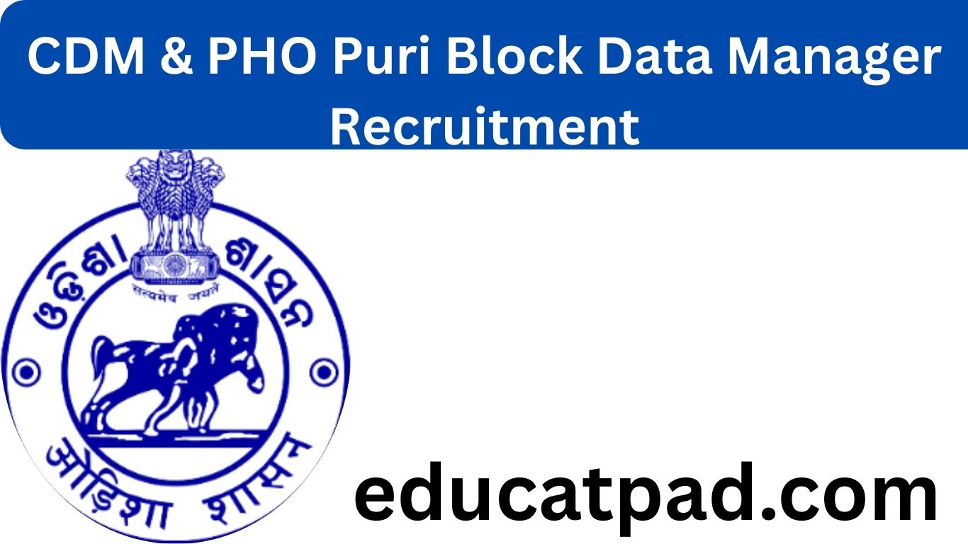 https://educatpad.com/wp-content/uploads/2026/02/CDM-PHO-Puri-Block-Data-Manager-Recruitment-_2026