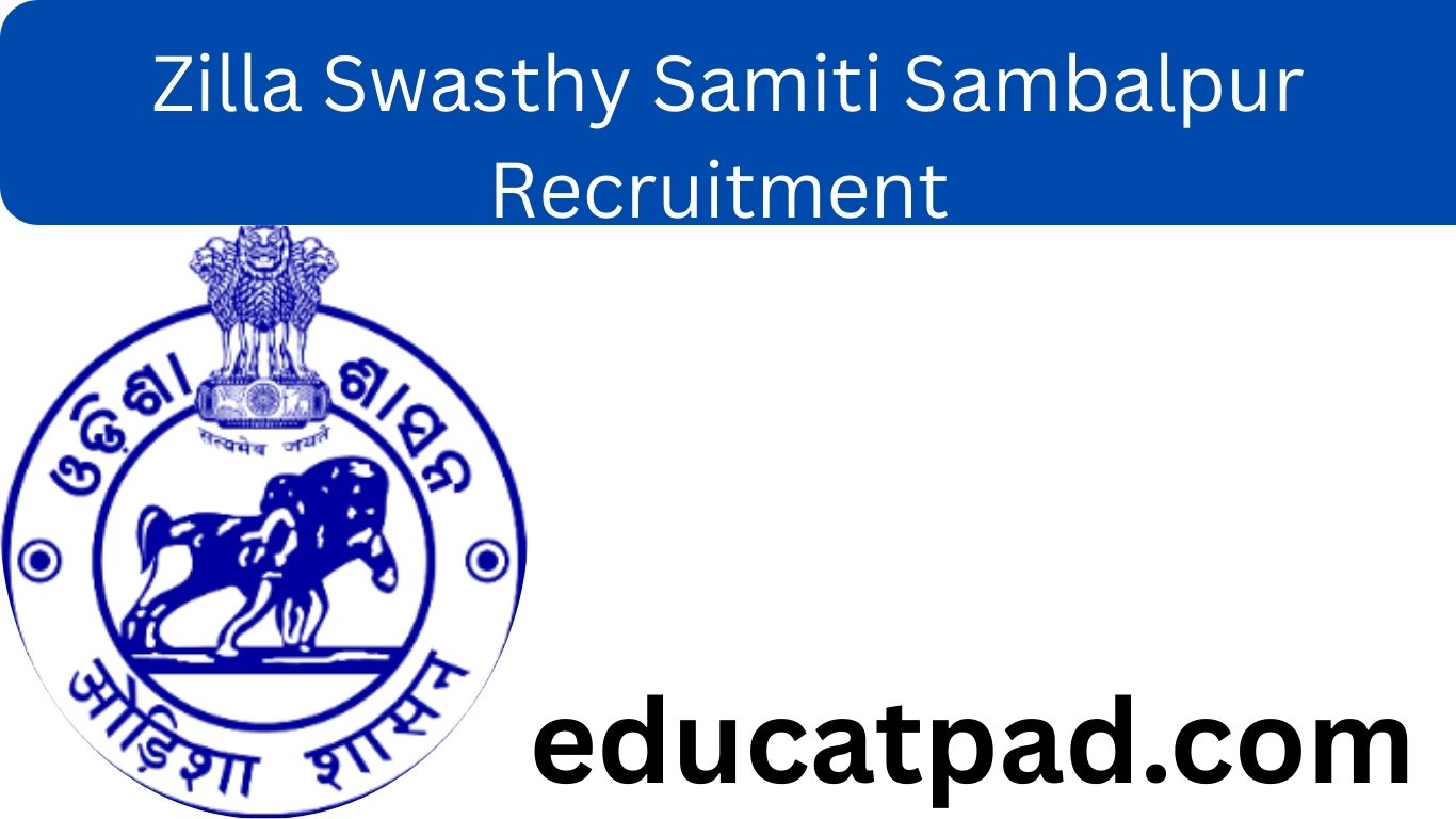 Zilla Swasthy Samiti Sambalpur Recruitment